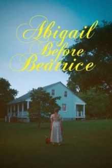 Abigail Before Beatrice (2025) - Sub Indo