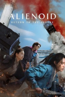 Alienoid The Return To The Future (2024) - Sub Indo