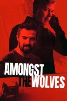 Amongst the Wolves (2025) - Sub Indo