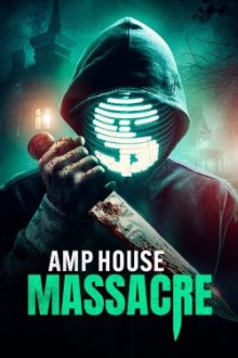 AMP House Massacre (2024) - Sub Indo