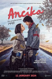 Ancika Dia Yang Bersamaku 1995 (2024) - Film Indonesia