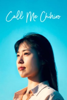 Call Me Chihiro (2023) - Sub Indo