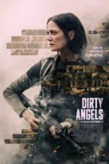 Dirty Angels (2024) - Sub Indo