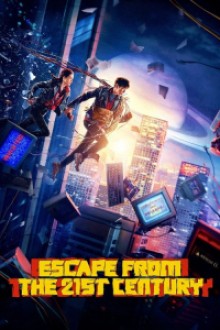 Escape From The 21st Century (2024) - Sub Indo