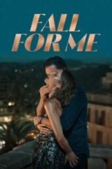 Fall for Me (2025) - Sub Indo