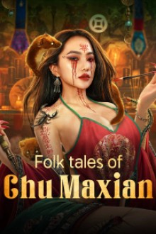 Folk Tales Of Chu Maxian (2024) - Sub Indo