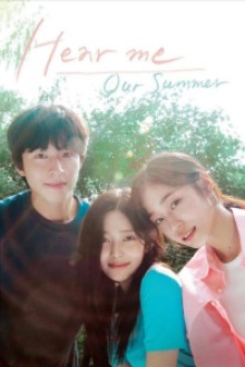 Hear Me Our Summer (2024) - Sub Indo