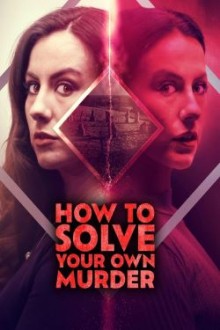 How to Solve Your Own Murder (2024) - Sub Indo