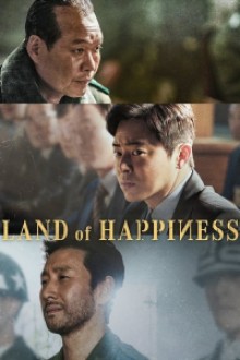 Land Of Happiness (2024) - Sub Indo