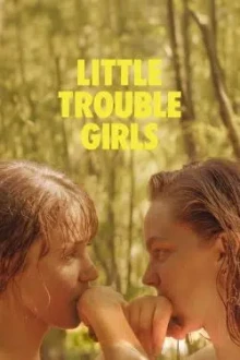Little Trouble Girls (2025) - Sub Indo