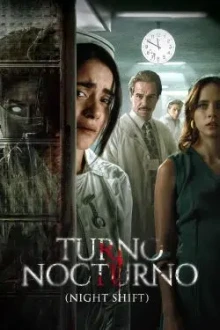 Night Shift – Turno Nocturno (2024) - Sub Indo