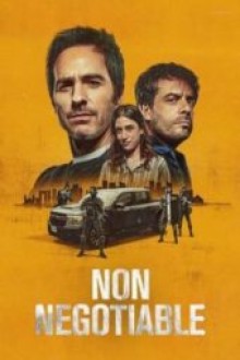 Non Negotiable (2024) - Sub Indo