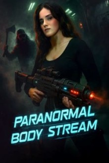 Paranormal Body Stream (2025) - Sub Indo