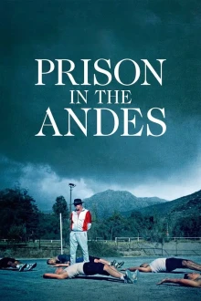 Prison in the Andes (2024) - Sub Indo
