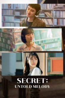 Secret Untold Melody (2025) - Sub Indo
