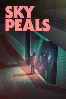 Sky Peals (2023) - Sub Indo