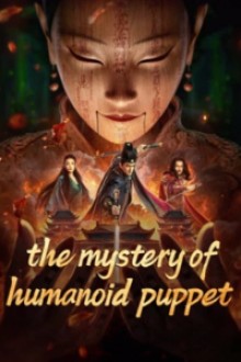 The Mystery Of Humanoid Puppet (2024) - Sub Indo