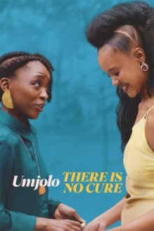 Umjolo There is No Cure (2025) - Sub Indo