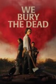 We Bury the Dead (2026) - Sub Indo