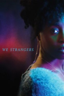 We Strangers (2024) - Sub Indo