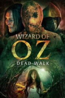 Wizard of Oz Dead Walk (2025) - Sub Indo