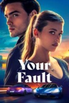 Your Fault (2024) - Sub Indo